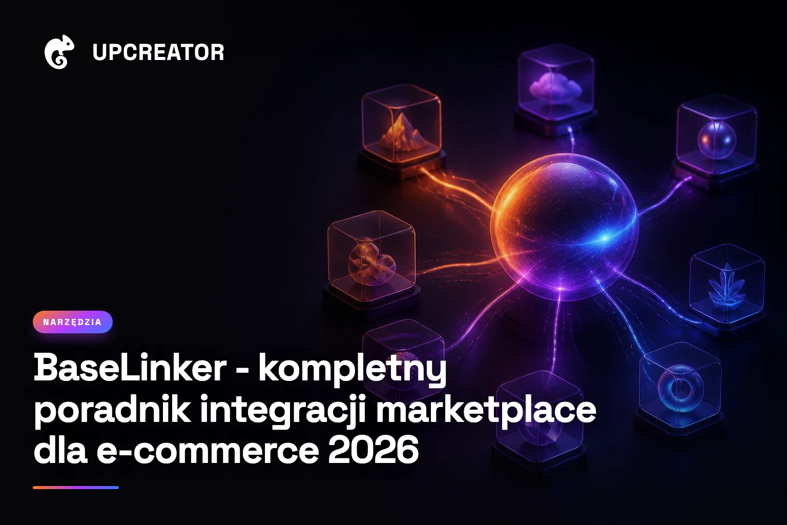 BaseLinker - kompletny poradnik integracji marketplace dla e-commerce 2026 — okładka wpisu