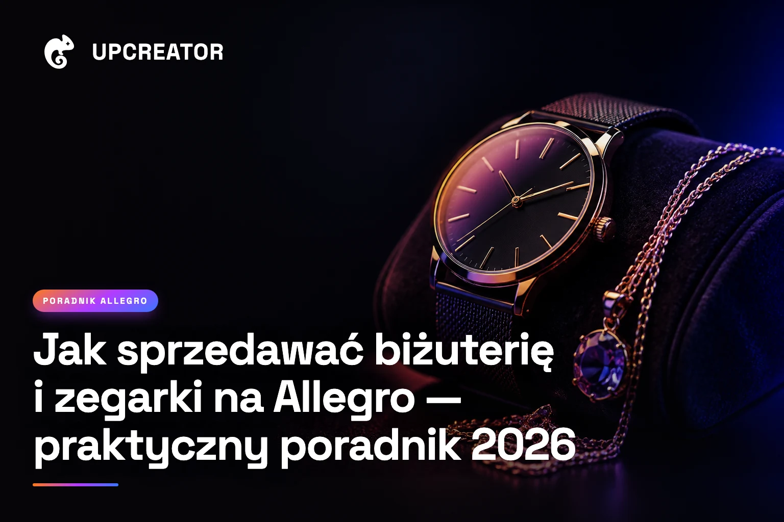 Jak sprzedawać biżuterię i zegarki na Allegro — praktyczny poradnik 2026 — okładka wpisu