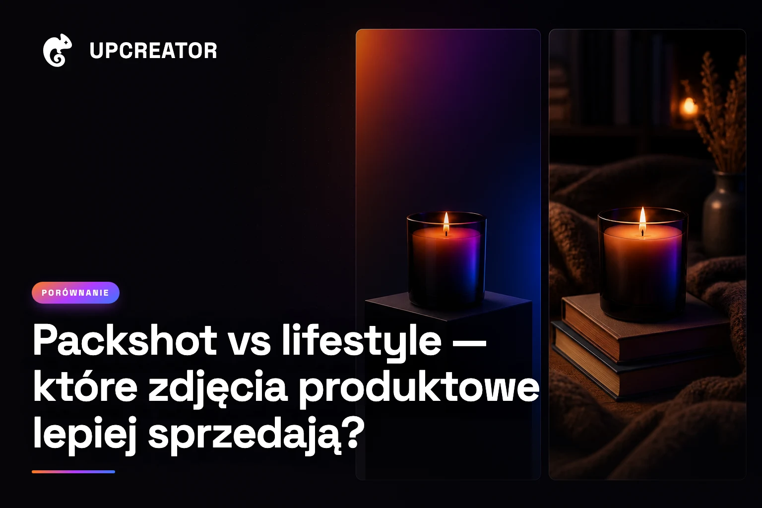 Packshot vs lifestyle — które zdjęcia produktowe lepiej sprzedają? — okładka wpisu