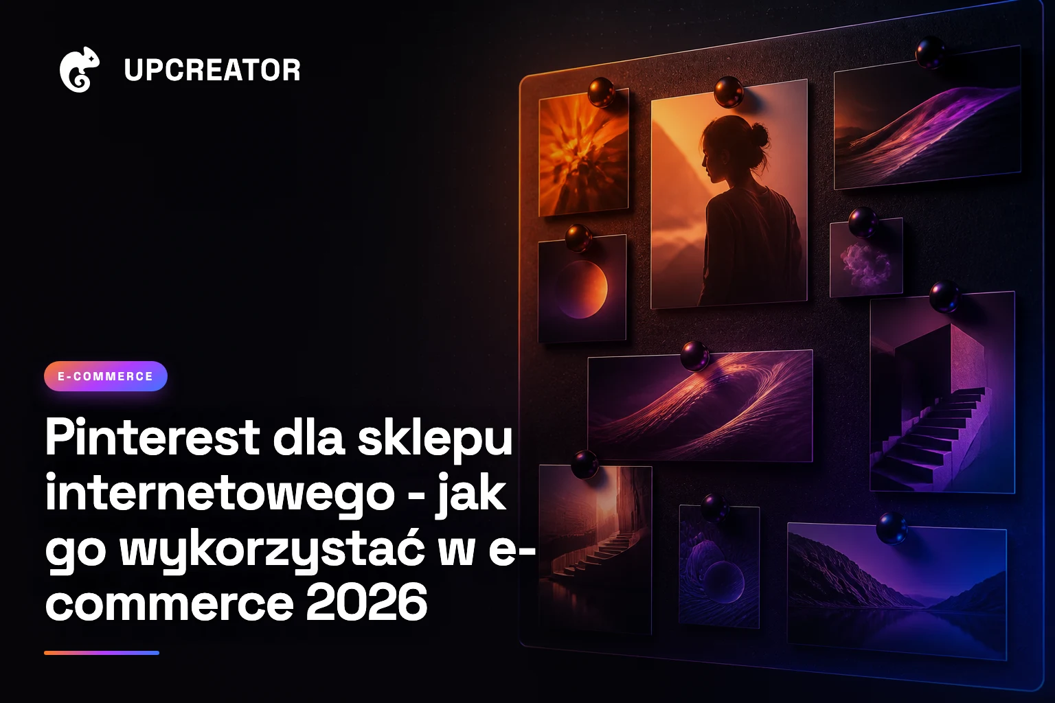 Pinterest dla sklepu internetowego - jak go wykorzystać w e-commerce 2026 — okładka wpisu