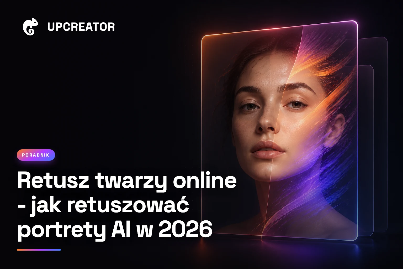 Retusz twarzy online - jak retuszować portrety AI w 2026 — okładka wpisu