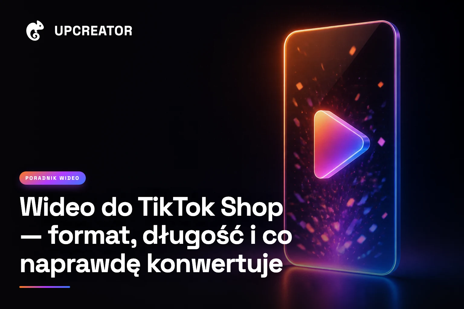 Wideo do TikTok Shop — format, długość i co naprawdę konwertuje — okładka wpisu
